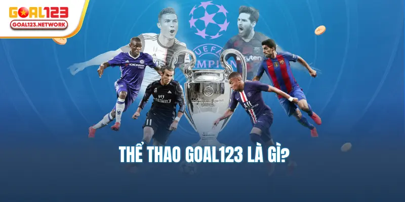 Định nghĩa tổng quan về thể thao goal123